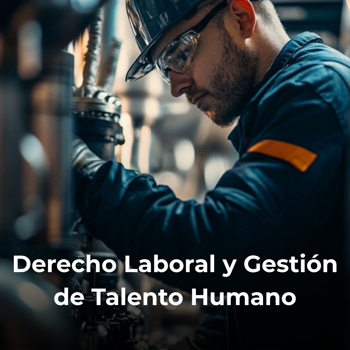 Derecho Laboral Y Gestión De Talento Humano